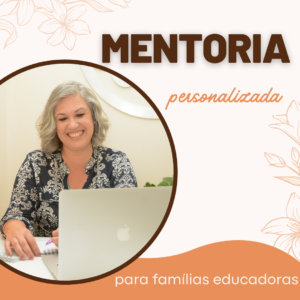 Mentoria personalizada para famílias educadoras